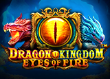 เข้าเล่น Dragon Kingdom - Eyes of Fire : SLOTONE168