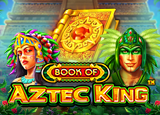 Book of Aztec King : PragmaticPlay