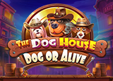 The Dog House – Dog or Alive