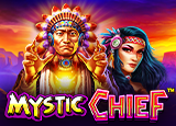 Mystic Chief : PragmaticPlay